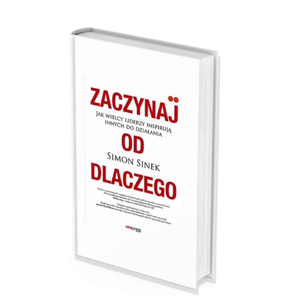 Zaczynaj od dlaczego Sinek Simon Sklep Heksagon Rozwijaj się z