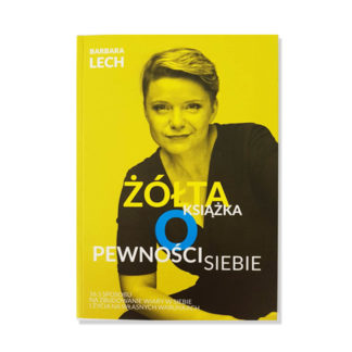 "Żółta książka o pewności siebie" Barbara Lech