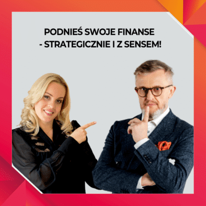 Pakiet 2 kursów: Podnieś swoje finanse - strategicznie i z sensem! (tylko dla nowych klientów)