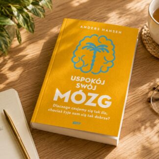 Uspokój swój mózg Hansen Anders