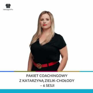Pakiet coachingowy z Katarzyną Zielik-Chołody - 6 sesji