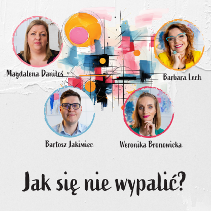 Kurs online “Jak się nie wypalić”