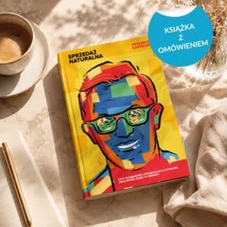 Książka "Sprzedaż Naturalna" F. Karzełek