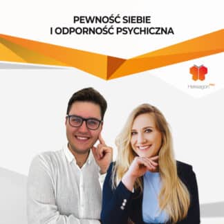Pewność siebie i odporność psychiczna - 2026