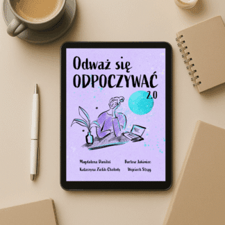 E-book - Odważ się odpoczywać 2.0