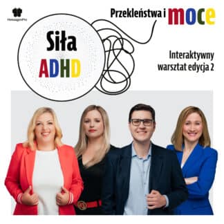 Zestaw nagrań „Siła ADHD: Przekleństwa i moce” – II edycja