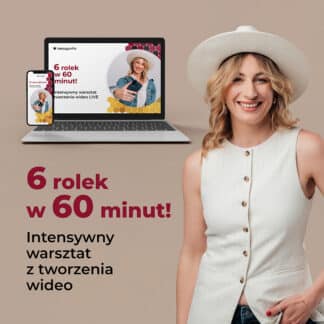 Nagranie warsztatu Anny Oszajcy „6 rolek w 60 minut”
