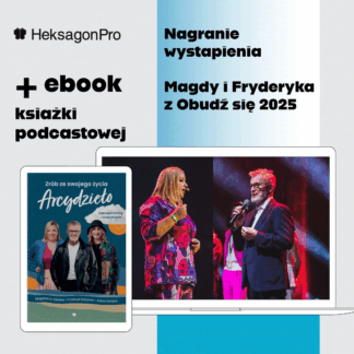Pakiet 2 nagrań wystąpień z “Obudź się 2025” + e-book „Zrób ze swojego życia Arcydzieło”