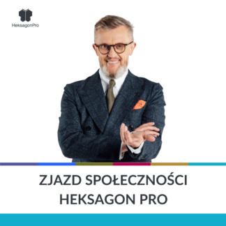 Bilet na Zjazd Społeczności Akademii HeksagonPRO - 19-21 marca 2027